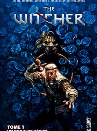 The Witcher (comics), T1 : Un grain de vérité