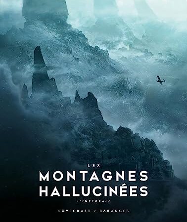 Les Montagnes hallucinées illustrée - L'intégrale